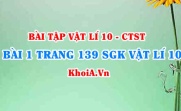 Bài 1 trang 139 SGK Vật lí 10 Chân trời sáng tạo